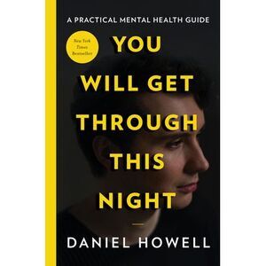 You Will Get Through This Night -- Daniel Howell